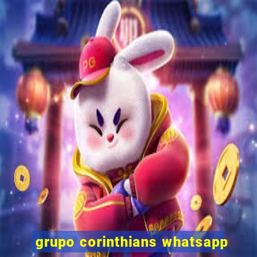 grupo corinthians whatsapp